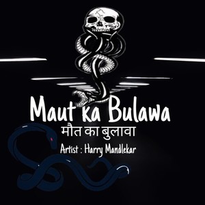 Maut Ka Bulawa
