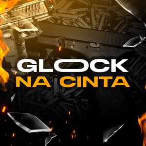 Glock na Cinta (Explicit)