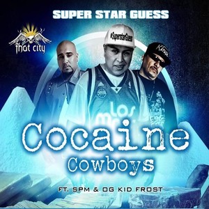 Coc*ine Cowboys
