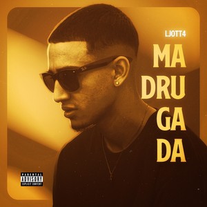 Madrugada (Explicit)