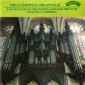 Great European Organs No.18: Chartres Cathedral