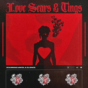 LOVE SCARS & TINGS (Explicit)