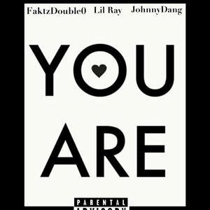 You Are (Explicit)