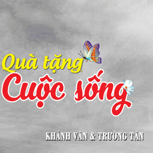 Quà tặng cuộc sống