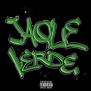 JAQUE VERDE: L'ALBUM (Explicit)