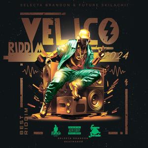 Velico Riddim (Explicit)