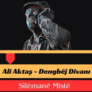 Sılémané Mısté (Dengbéj Divanı)