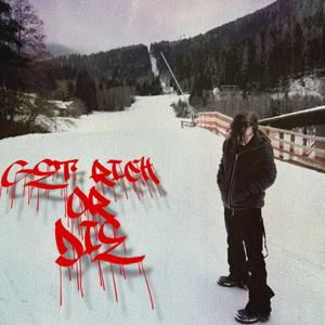 GET RICH OR DIE (Explicit)
