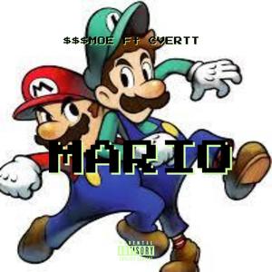 MARIO (feat. CVERTT) (Explicit)