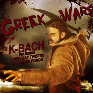 Greek Wars (feat. Lyrically Twisted & Xander Forge)