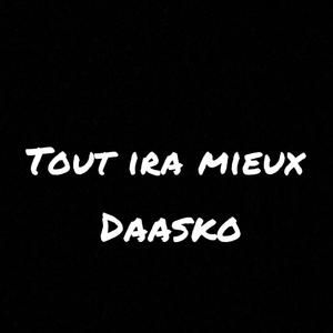 Tout ira mieux (Explicit)