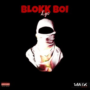 Blokk Boi (Explicit)
