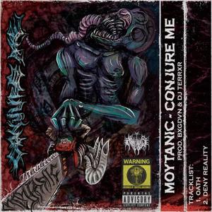 CONJURE ME (Explicit)