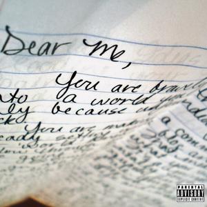 Letter 2 Myself (Explicit)