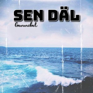 Sen Däl (Explicit)