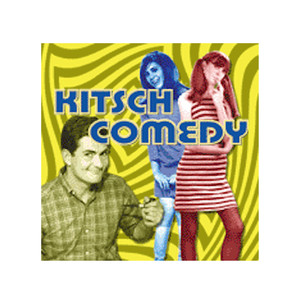 Kitsch Comedy