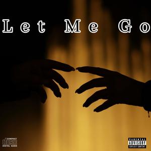 Let Me Go