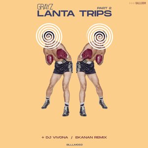 Grayz - Lanta Trips (G's Jazz Cabbage Dub)