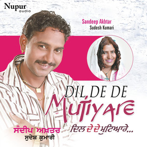 Dil De De Mutiyare