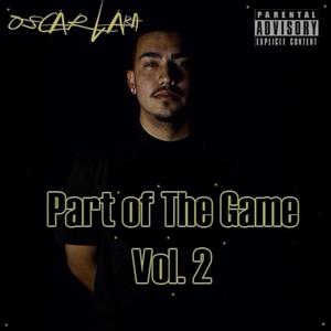 Part of the Game, Vol. 2 (Explicit)