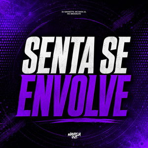 Senta se Envolve (Explicit)