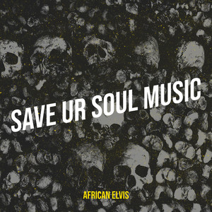 Save Ur Soul Music (Explicit)