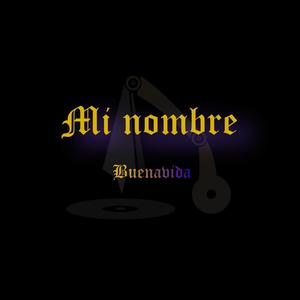 Mi nombre (Explicit)