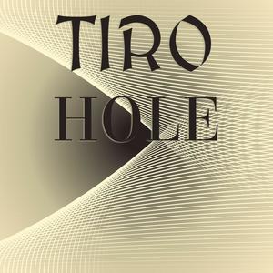Tiro Hole