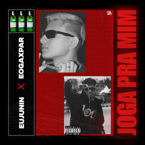 Joga Pra Mim (Explicit)