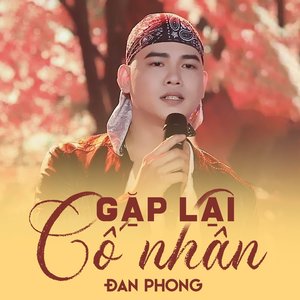 Gặp Lại Cố Nhân