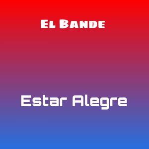 Estar alegre (feat. Bande)