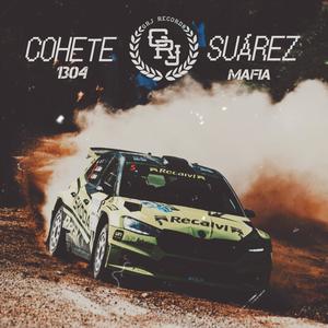 Cohete Suárez (feat. 1304Mafia) (Explicit)