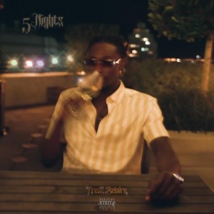 5 Nights (Explicit)