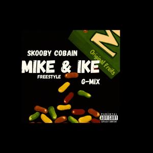 Mike & Ike (Explicit)