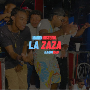 La Zaza (Baquirao) [Explicit]