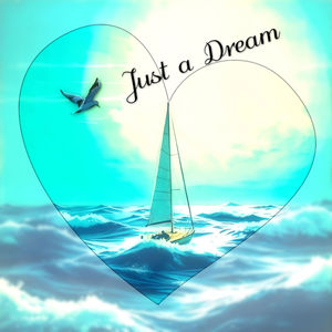 Just a dream