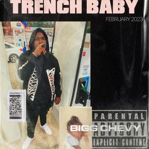 TRENCH BABY (Explicit)