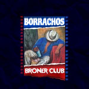 BORRACHOS (Explicit)