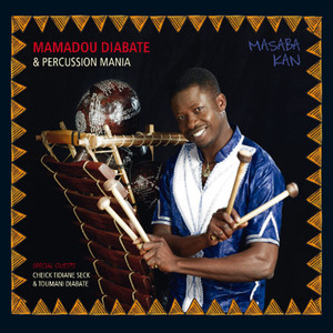 Mamadou Diabate & Percussion Mania: Masaba Kan