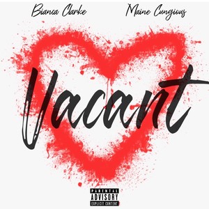 Vacant (feat. Bianca Clarke) (Explicit)