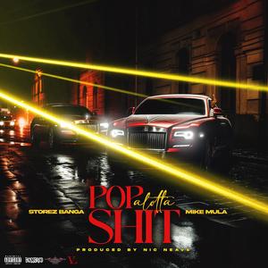 Pop Alotta **** (feat. Mike Mula) (Explicit)