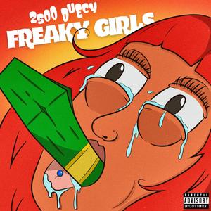 Freaky Girls (Explicit)