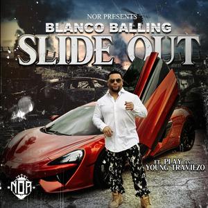 Slide Out (feat. Play & Young Traviezo) [Explicit]