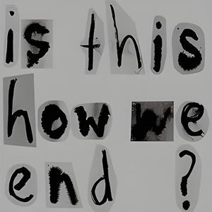 is this how we end? (feat. nettfraud & phree) [Explicit]