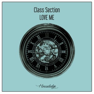 Love Me (Nu Ground Foundation US Garage Edit)