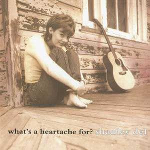 What's a Heartache For?