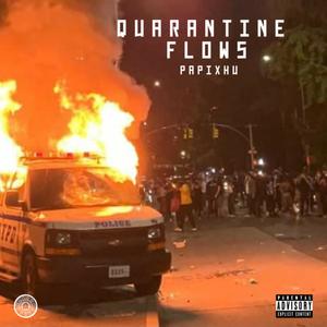 Quarantine Flows (Explicit)