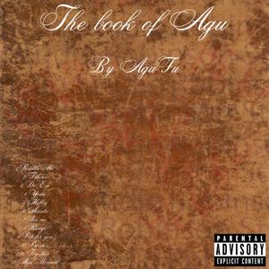 The Book Of Agu (Explicit)