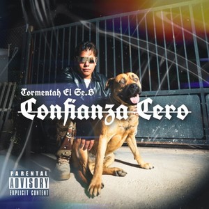 Confianza Cero (Explicit)