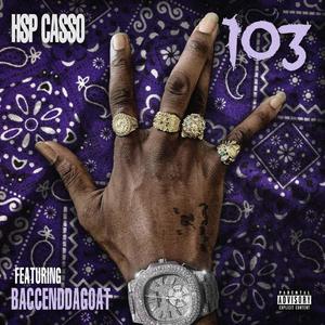 103 (feat. Baccend DaGoat) [Explicit]